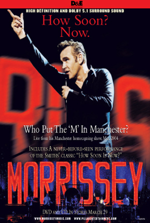 MORRISSEY: WHO PUT THE ‘M’ IN MANCHESTER?